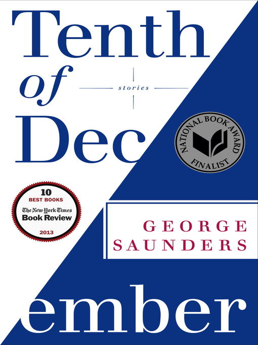 Title details for Tenth of December by George Saunders - Wait list